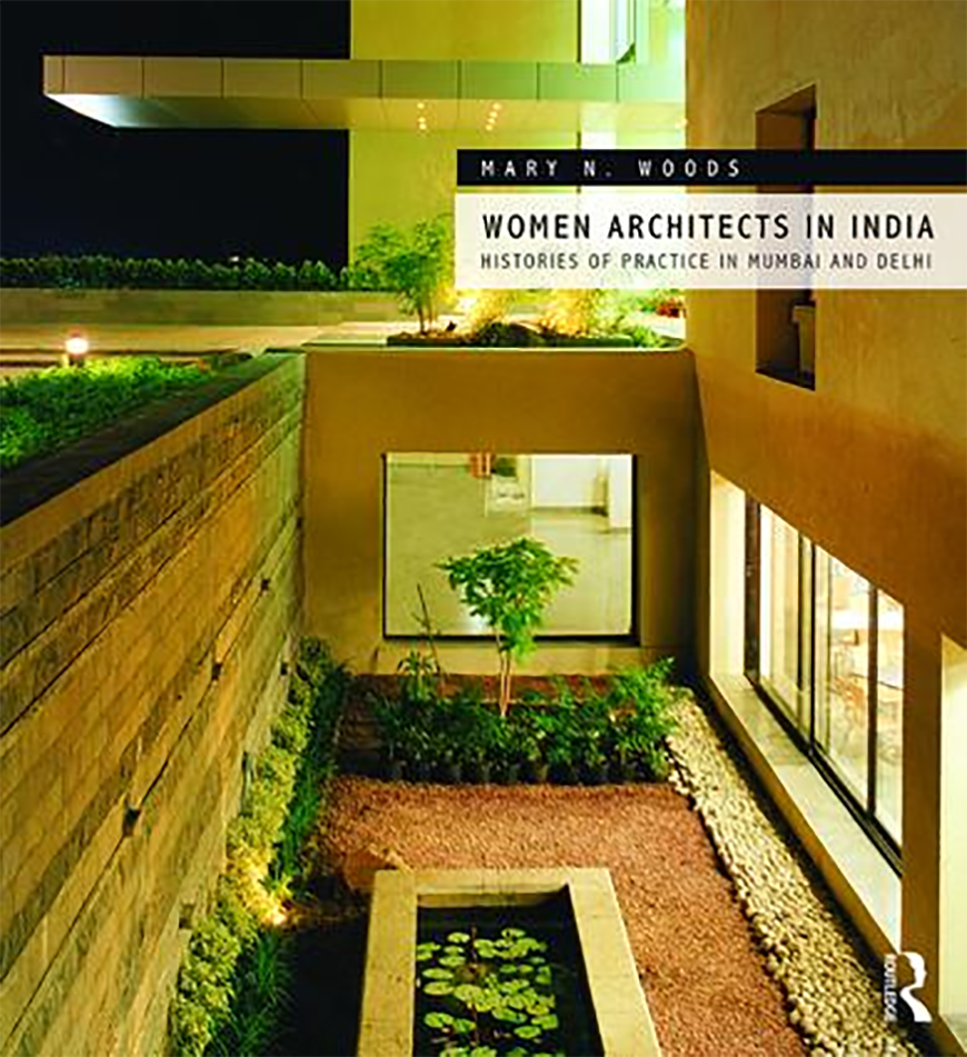 The cover of a book titled Women Architects in India, by Mary Woods. 